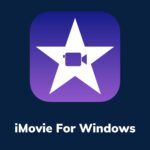 iMovie For Windows PC